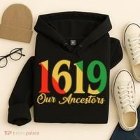 1619 Our Ancestors History Hoodie thumb 4