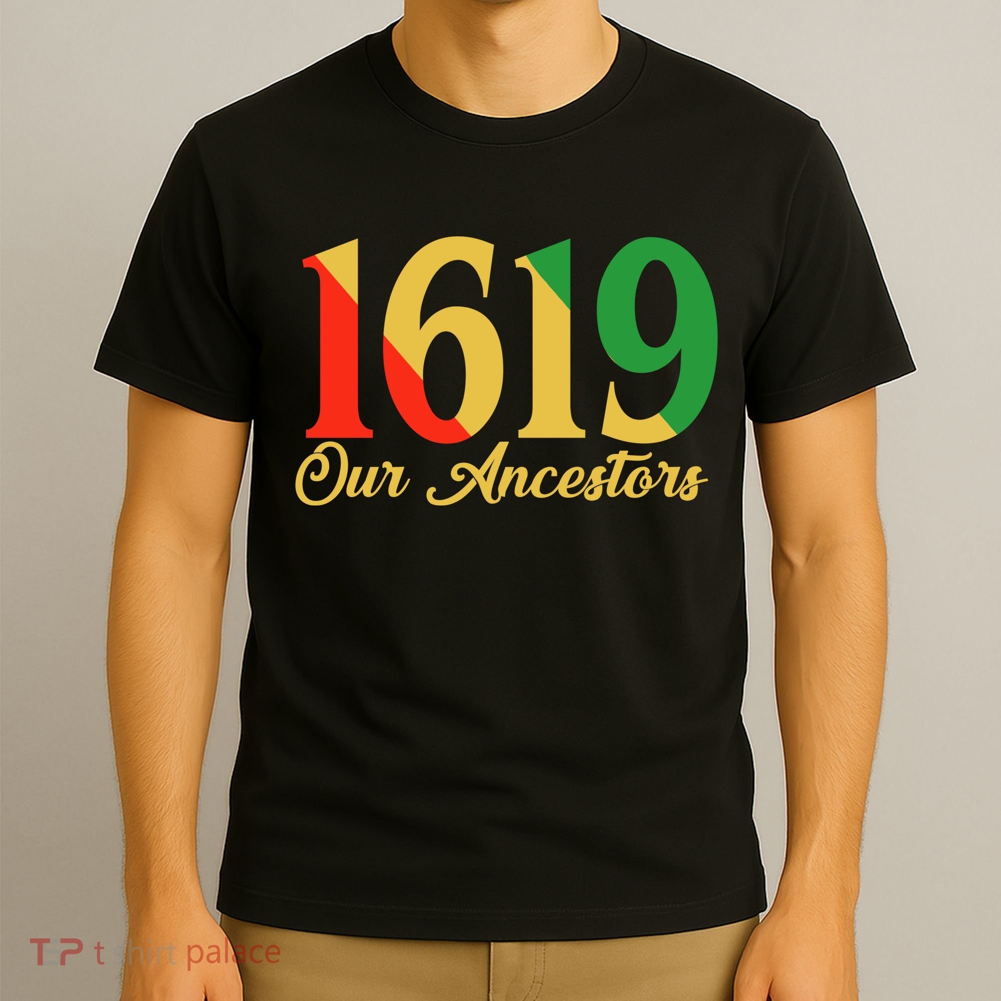 1619 Our Ancestors History T-Shirt