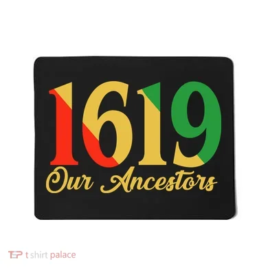 1619 Our Ancestors History Mousepad