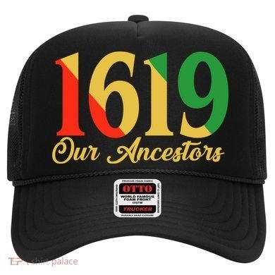 1619 Our Ancestors History Hat