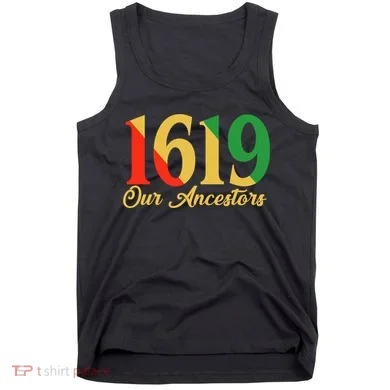 1619 Our Ancestors History Tank Top