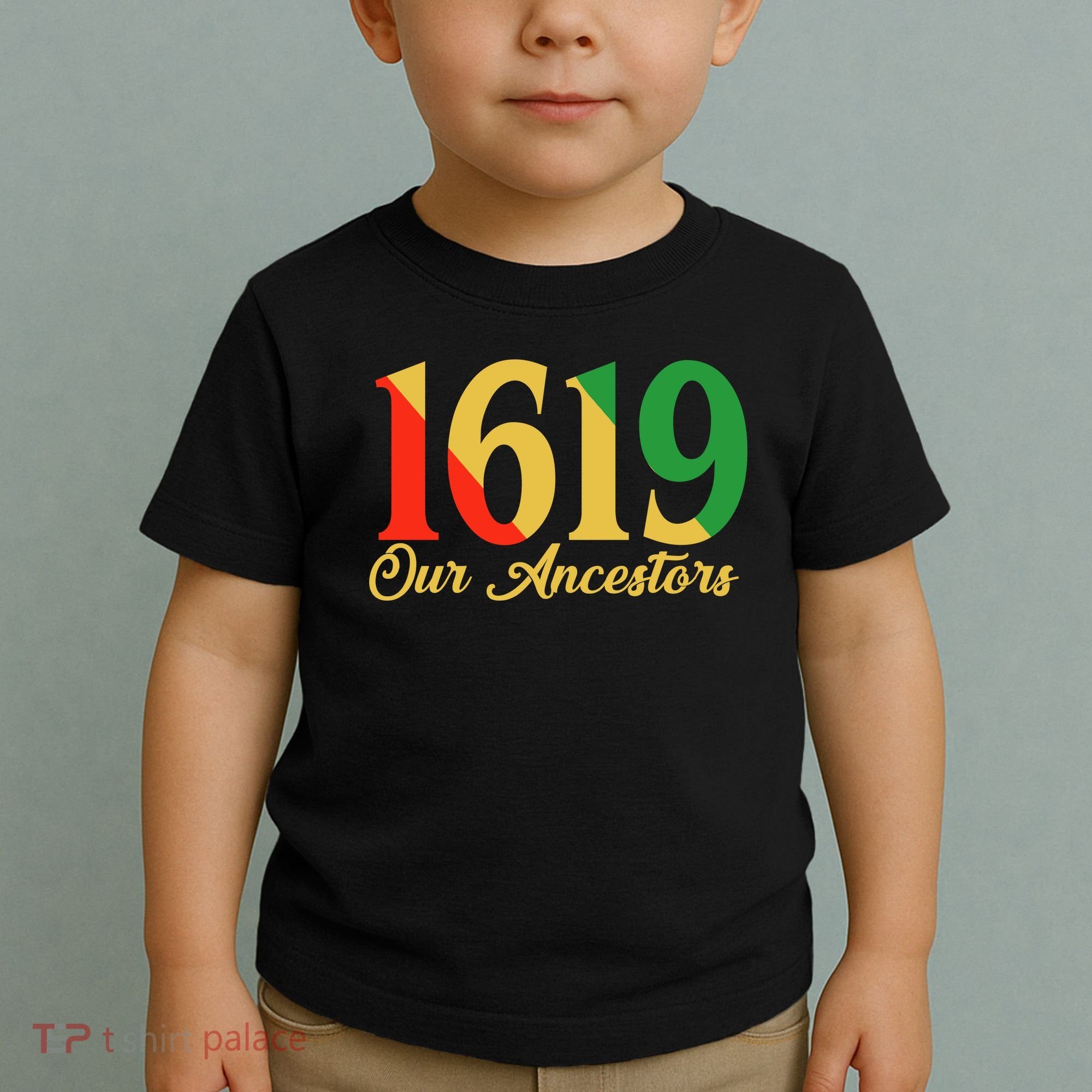 1619 Our Ancestors History Toddler T-Shirt