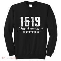 1619 Our Ancestors US Africa Past Sweatshirt thumb 0