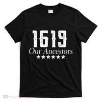 1619 Our Ancestors US Africa Past T-Shirt thumb 0