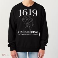 1619 Remembering the First African Landing Women's Sweatshirt thumb 0