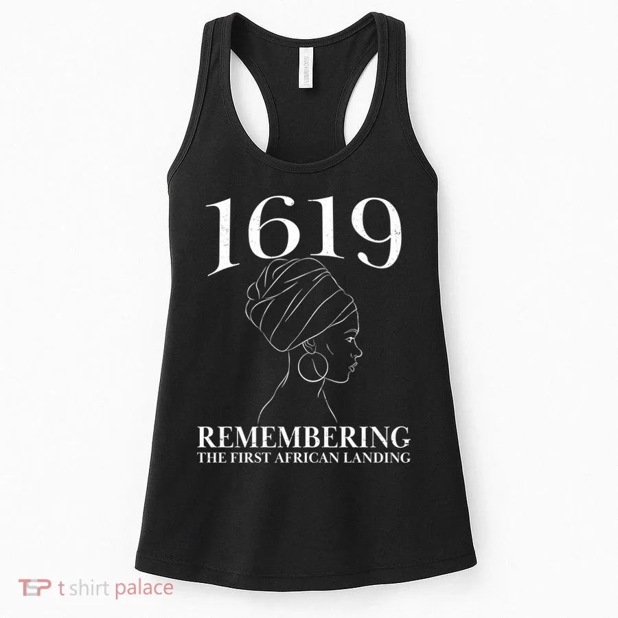 1619 Remembering the First African Landing Women's Tank Top