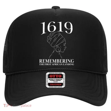 1619 Remembering the First African Landing Hat