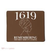 1619 Remembering the First African Landing Mousepad thumb 0