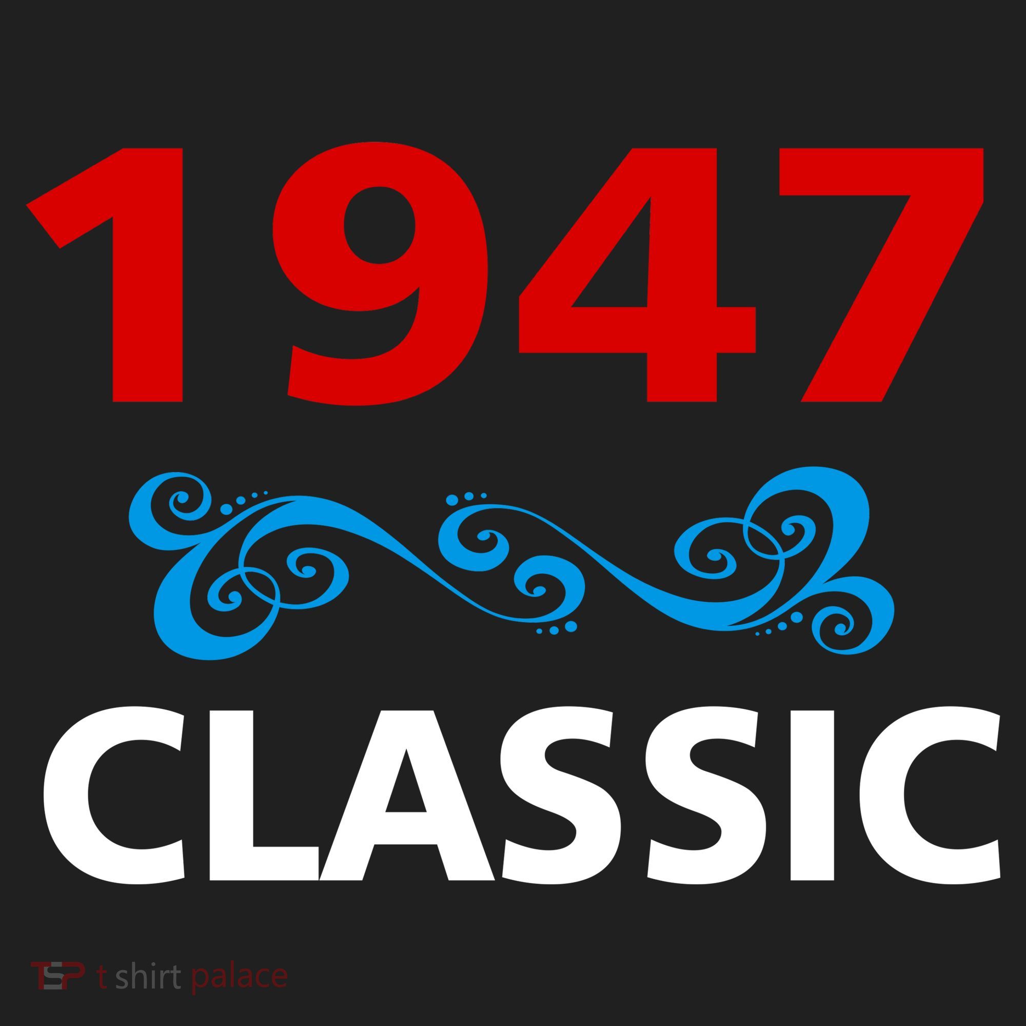 1947 Classic Birthday Gift Women's Sweatshirt