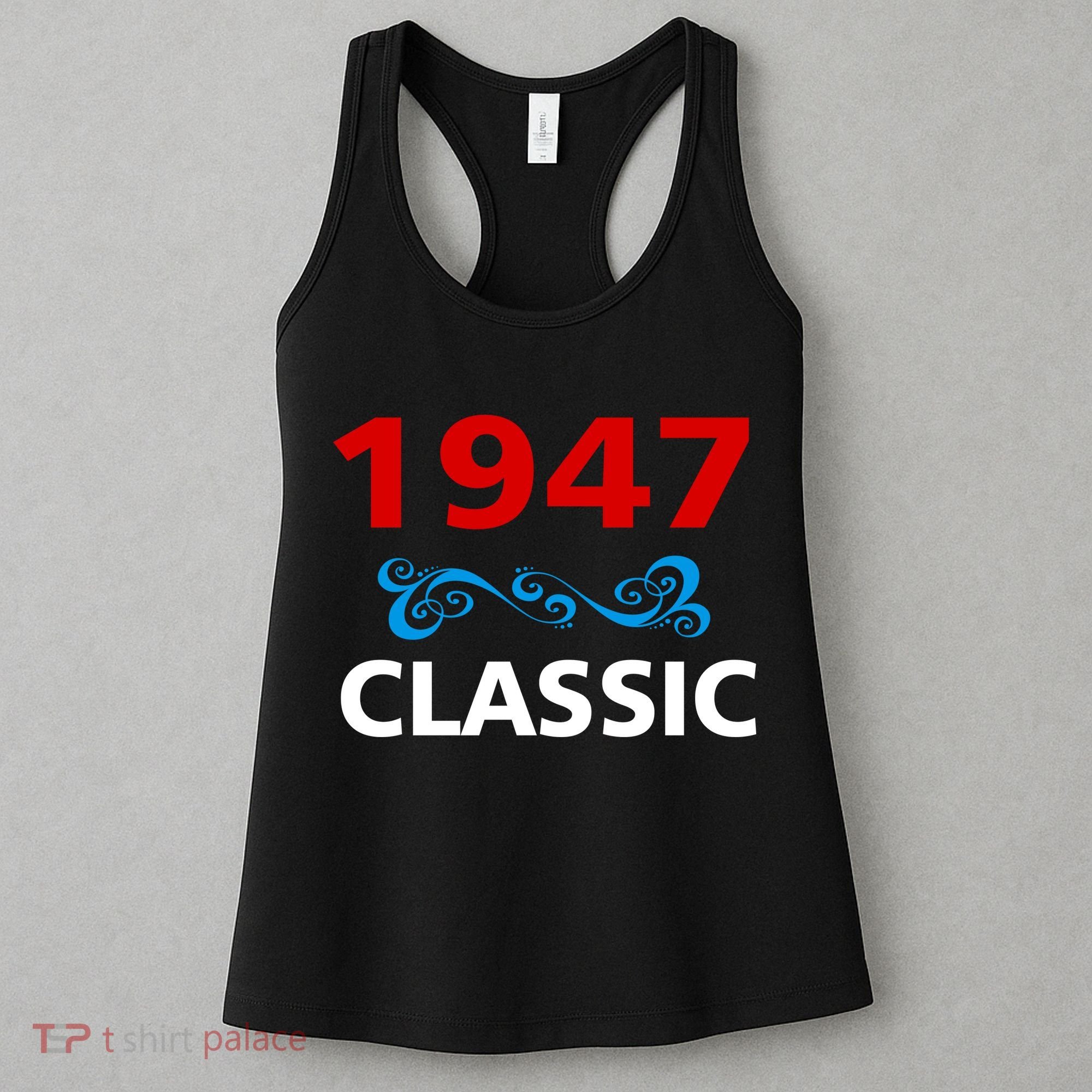 1947 Classic Birthday Gift Women's Tank Top