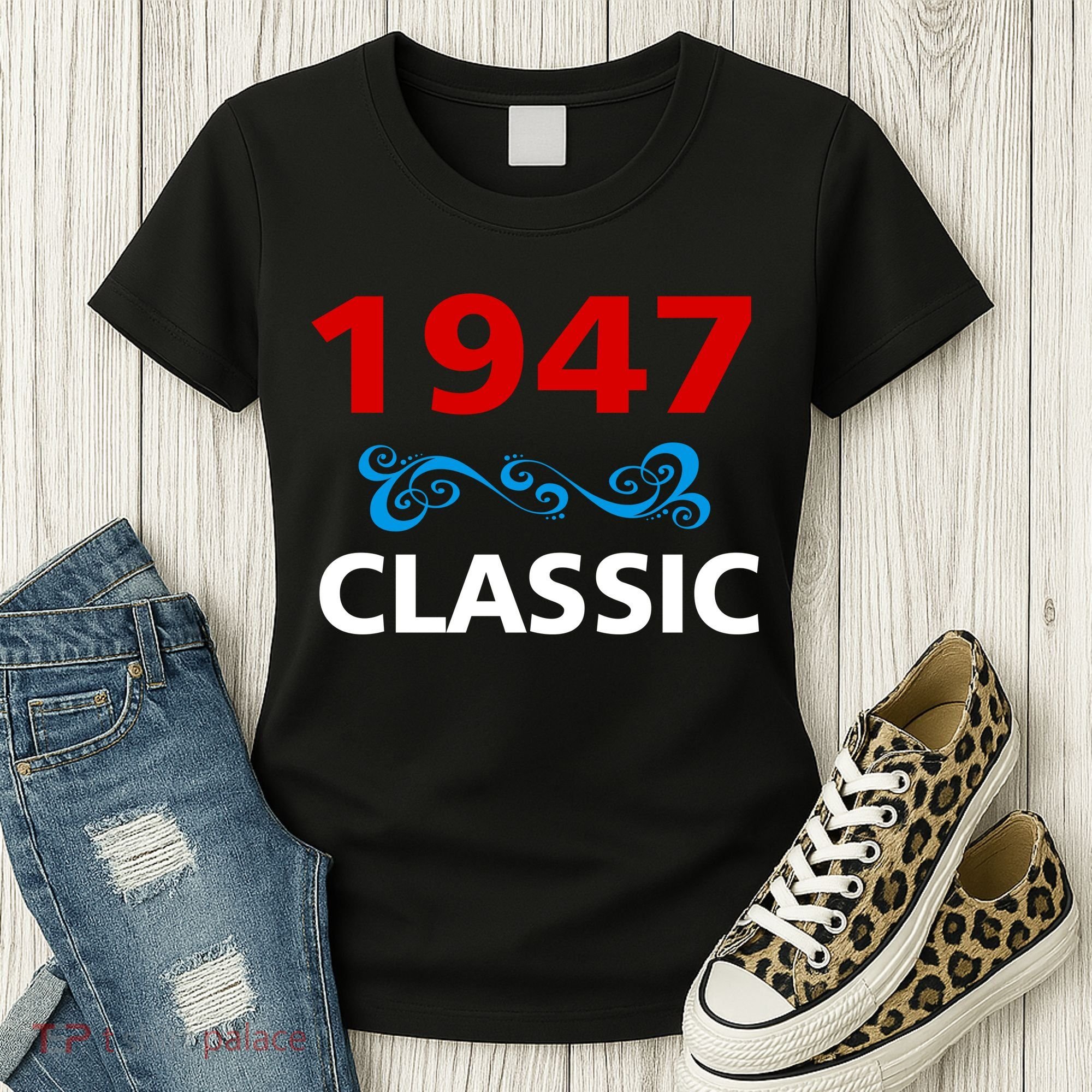 1947 Classic Birthday Gift Women's T-Shirt