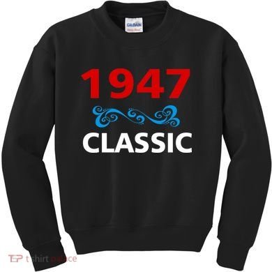 1947 Classic Birthday Gift Kids Sweatshirt