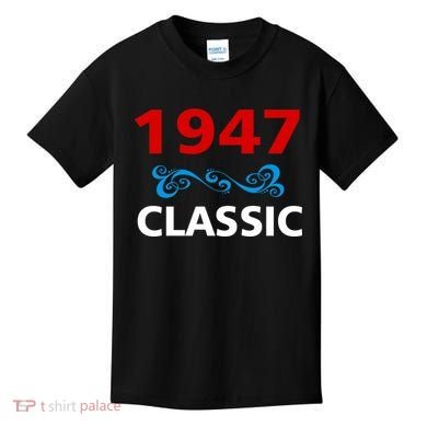 1947 Classic Birthday Gift Kids T-Shirt