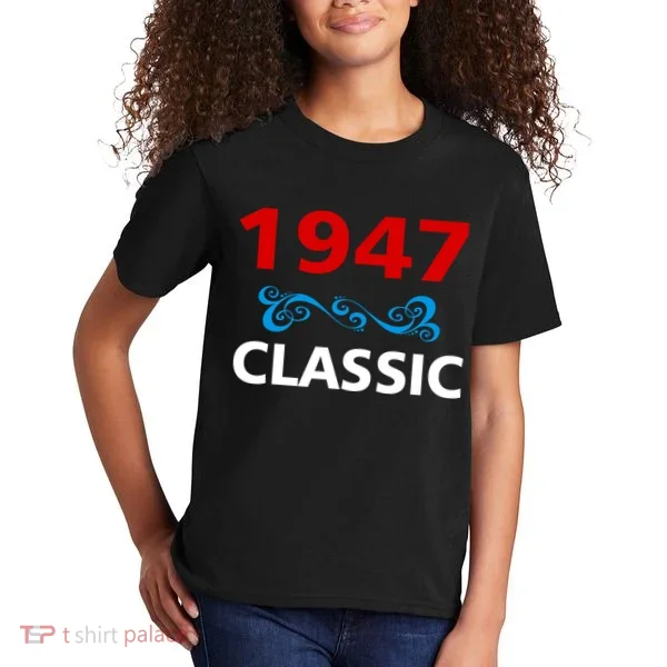 1947 Classic Birthday Gift Kids T-Shirt