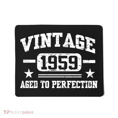 1959 Vintage Aged To Perfection Birthday Gift Mousepad
