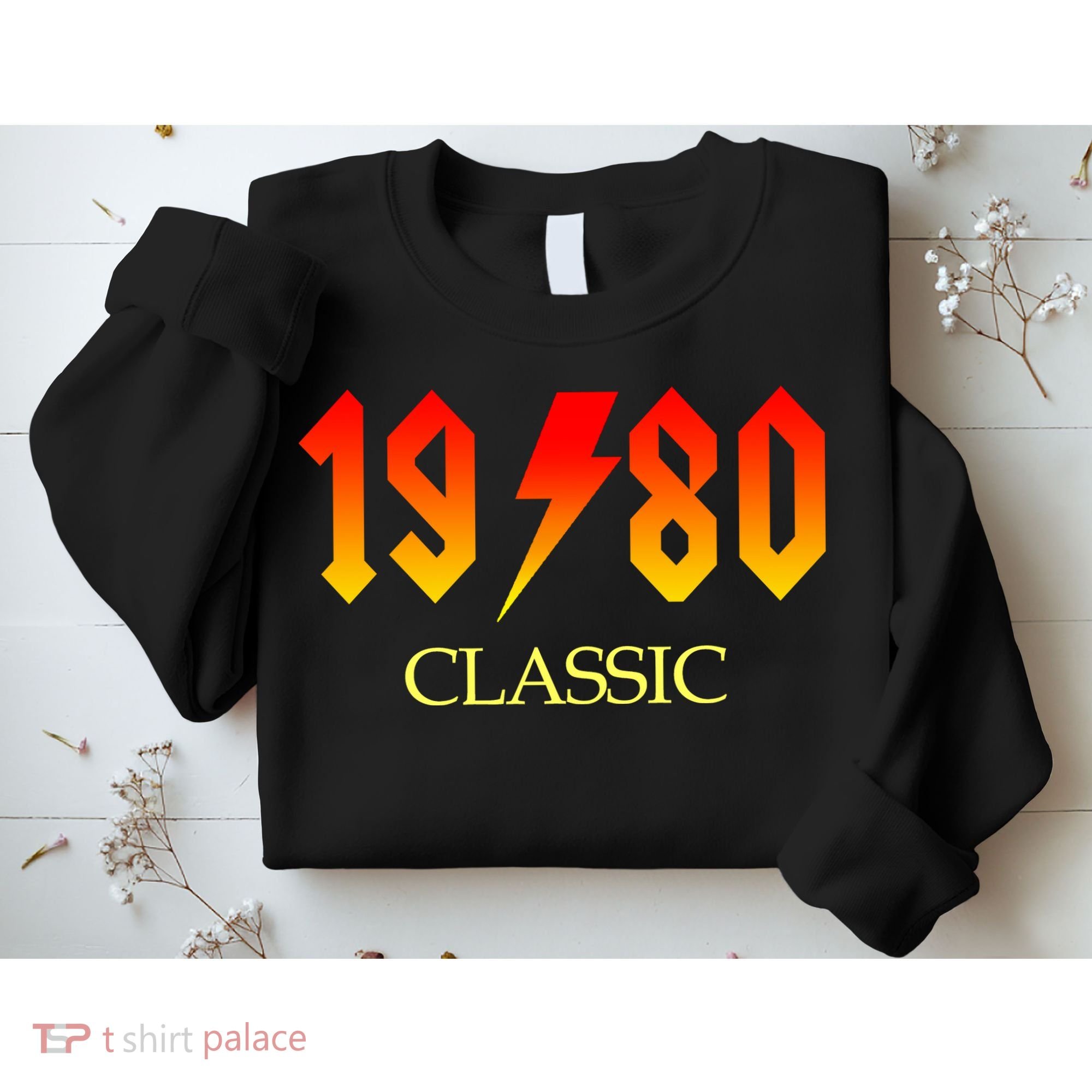 1980 Classic Rock 40th Birthday Sweatshirt