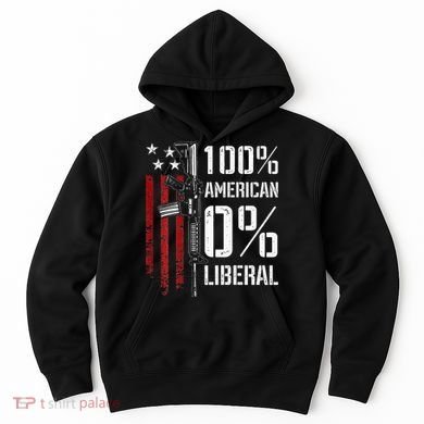 100 American 0 Liberal Funny Pro Gun On Back Hoodie