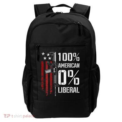 100 American 0 Liberal Funny Pro Gun On Back Backpack