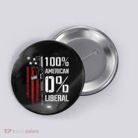 100 American 0 Liberal Funny Pro Gun On Back Button thumb 0
