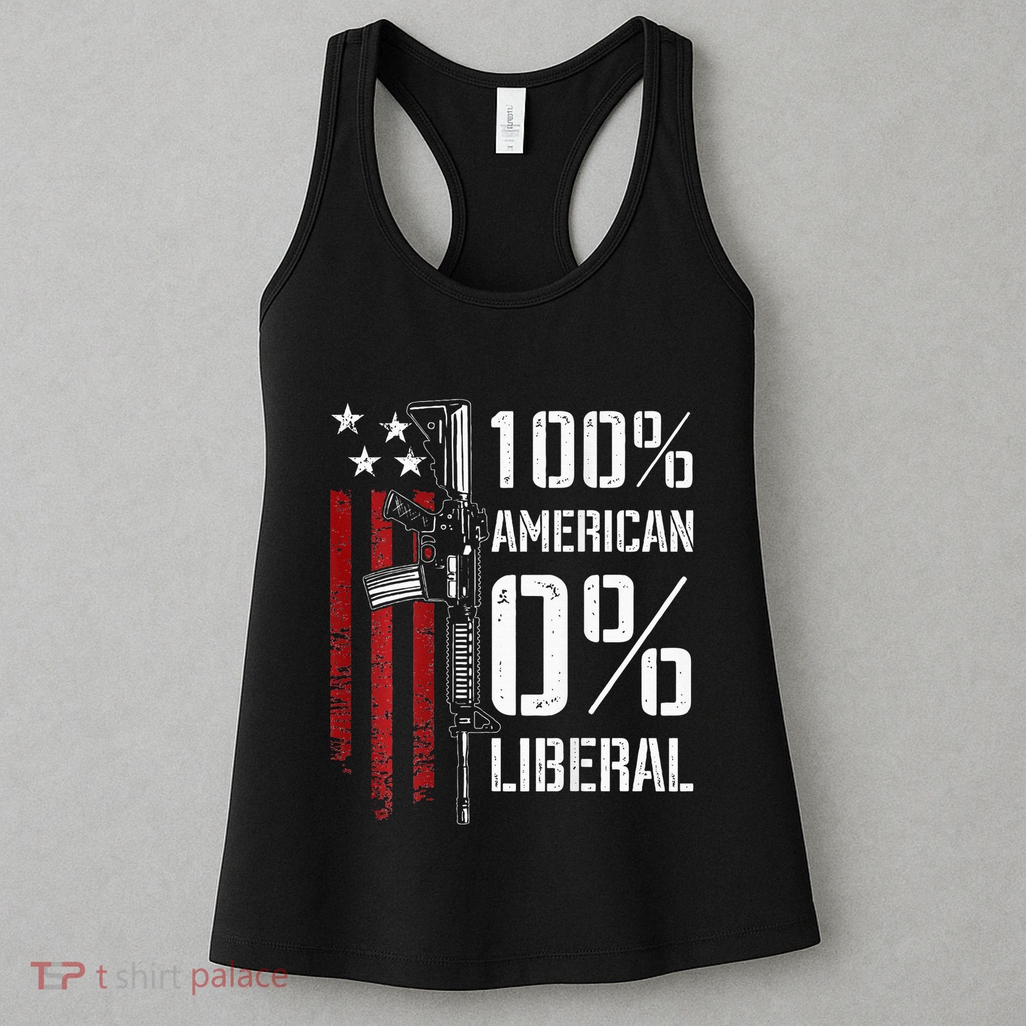100 American 0 Liberal Funny Pro Gun On Back Women's Tank Top