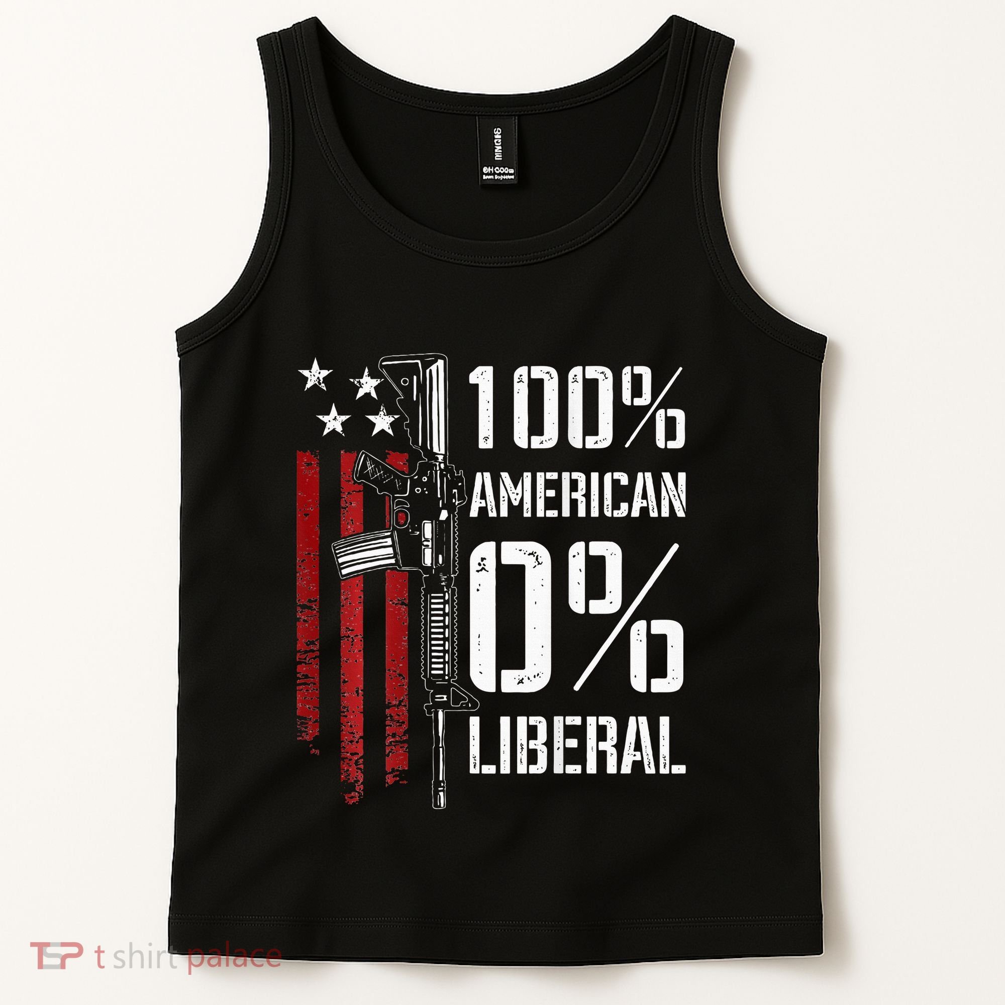 100 American 0 Liberal Funny Pro Gun On Back Tank Top