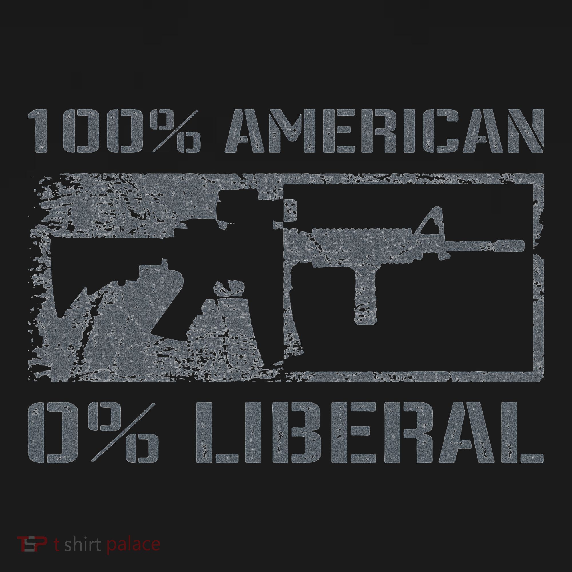 100 American 0 Liberal 2nd Amendment AR15 Rifle Funny Gun T-Shirt