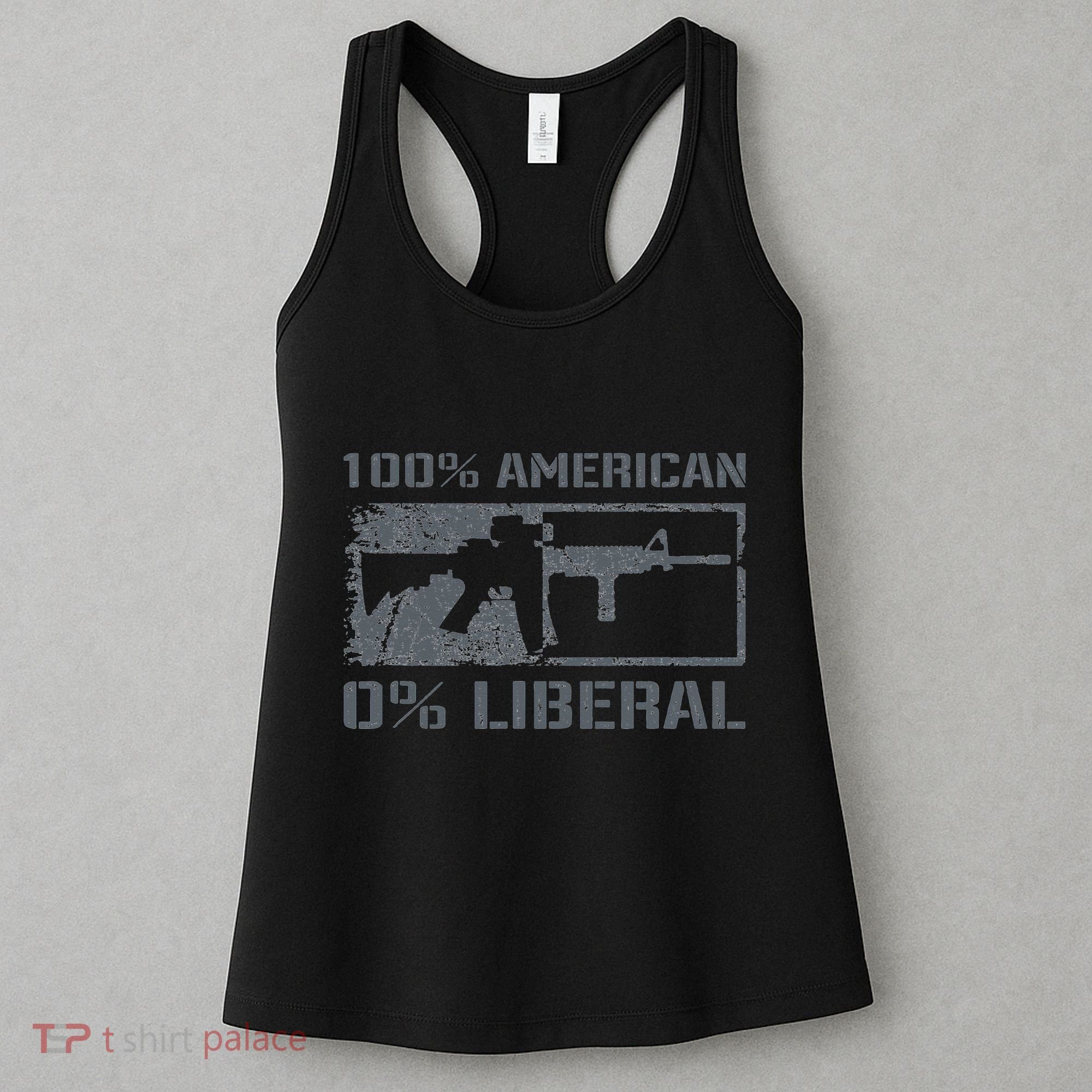 100 American 0 Liberal 2nd Amendment AR15 Rifle Funny Gun Women's Tank Top