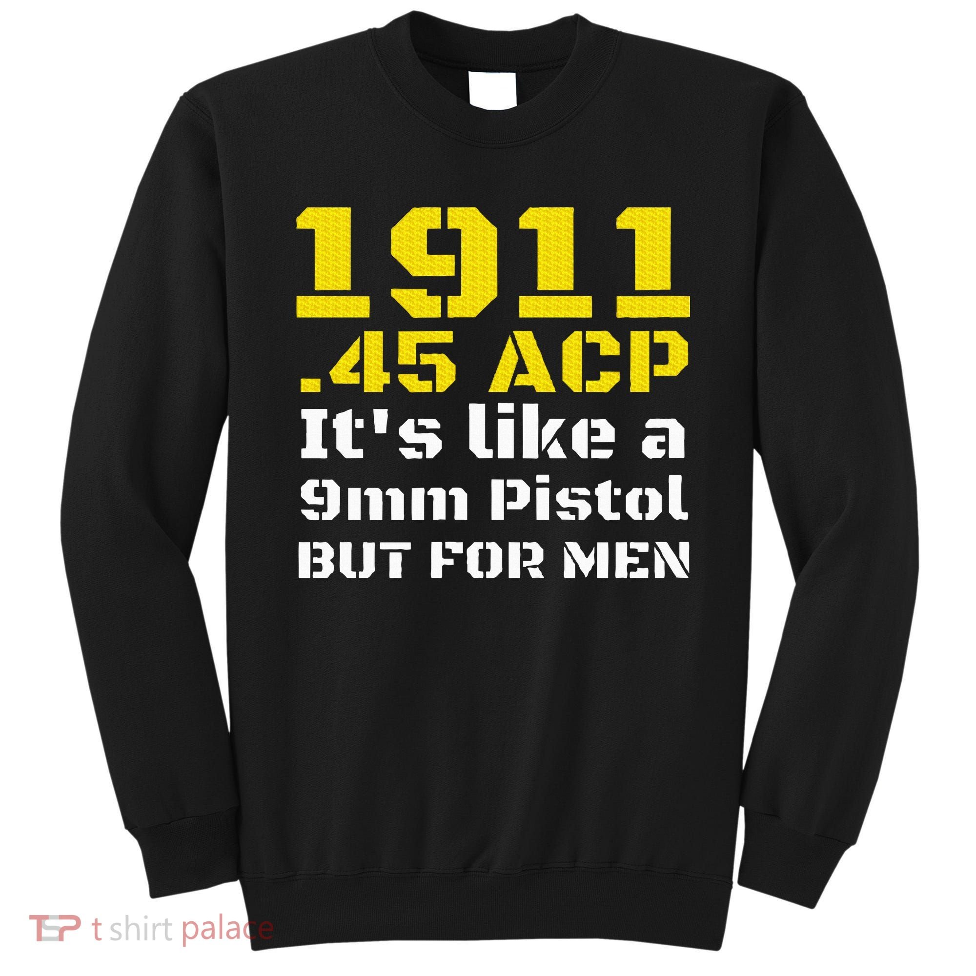 1911 Accessories 1911 .45 Acp For Sport Shooting Ipsc Sweatshirt