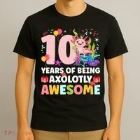 10th Axolotl Birthday Ten Year Old Axolotl Birthday Party T-Shirt thumb 3