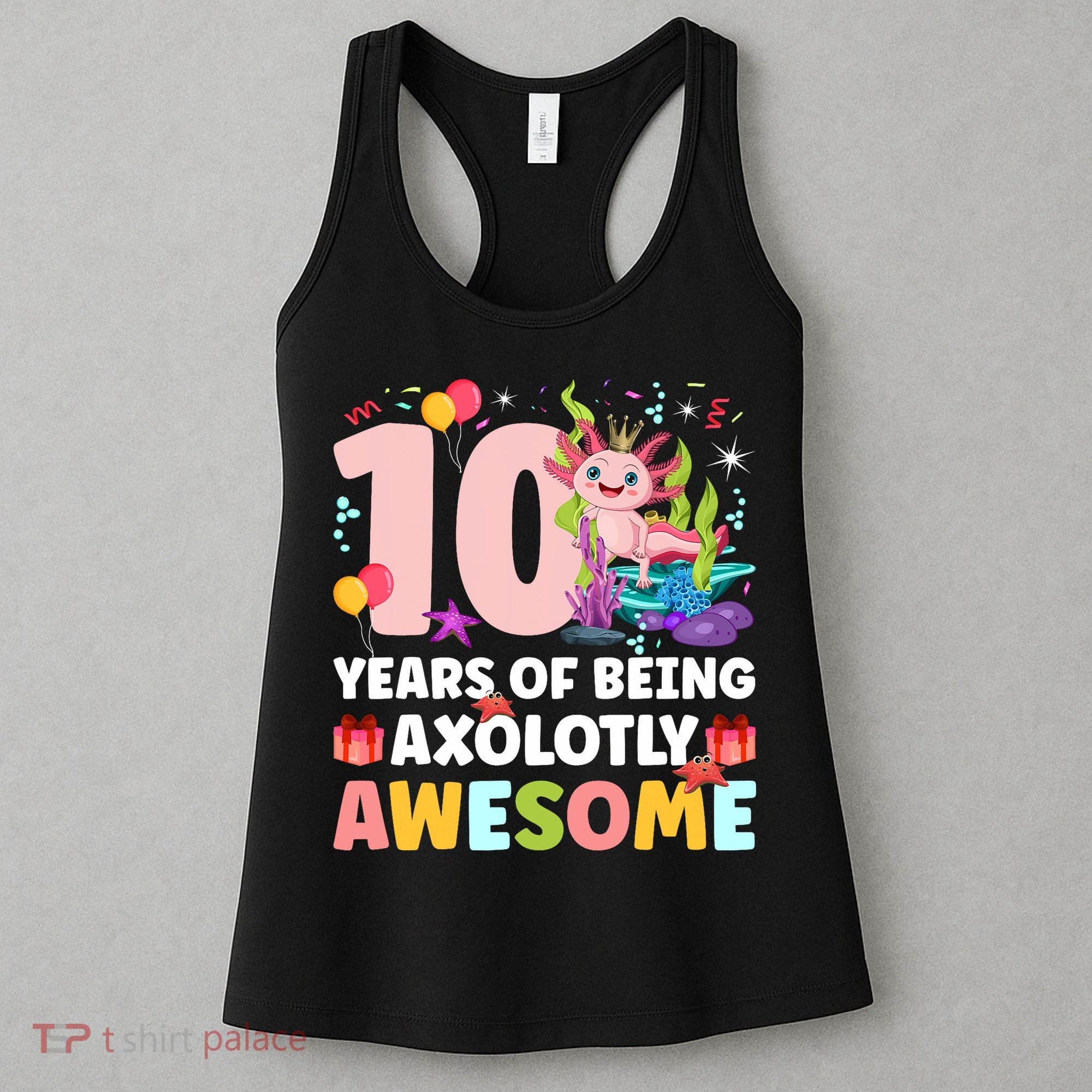 10th Axolotl Birthday Ten Year Old Axolotl Birthday Party Women's Tank Top