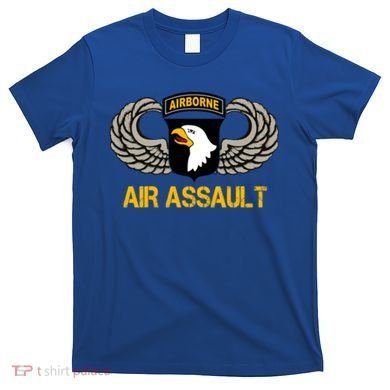 101st Airborne Division Air Assault Gift Veterans Day Great Gift T-Shirt