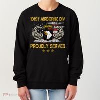 101st Airborne Divition Proudly Served Veterans Day Women's Sweatshirt thumb 0