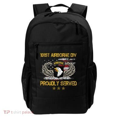 101st Airborne Divition Proudly Served Veterans Day Backpack