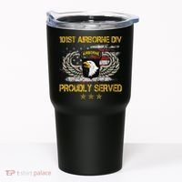 101st Airborne Divition Proudly Served Veterans Day Tumbler thumb 0
