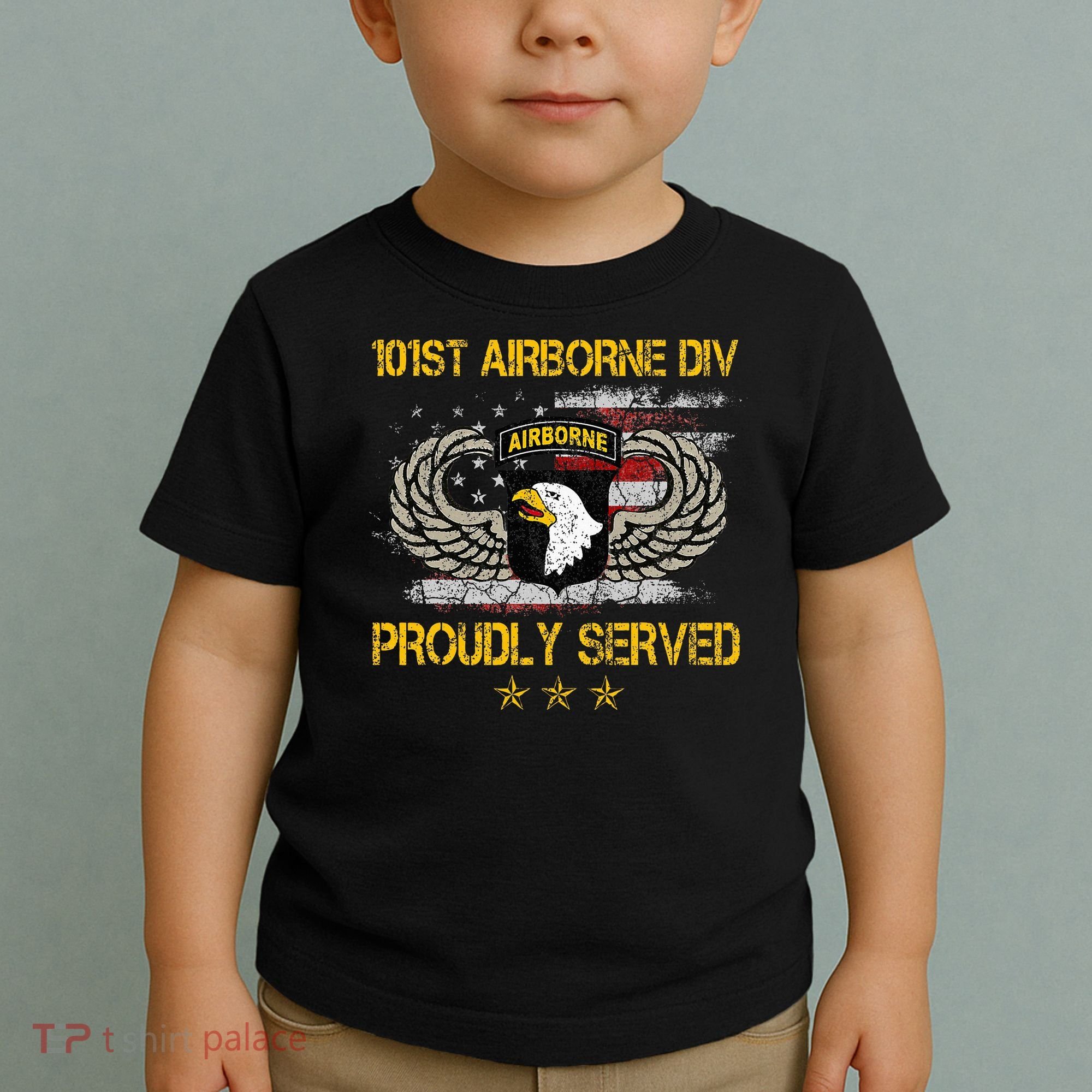 101st Airborne Divition Proudly Served Veterans Day Toddler T-Shirt