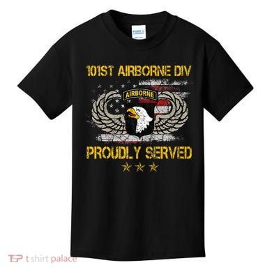 101st Airborne Divition Proudly Served Veterans Day Kids T-Shirt