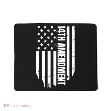 14th Amendment Flag Political America Usa Rights Mousepad