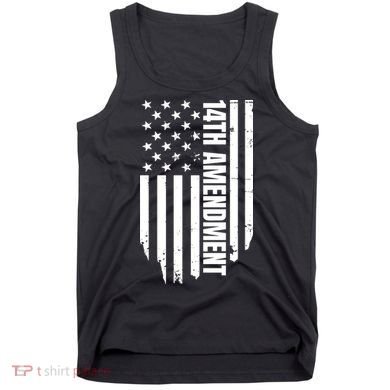 14th Amendment Flag Political America Usa Rights Tank Top