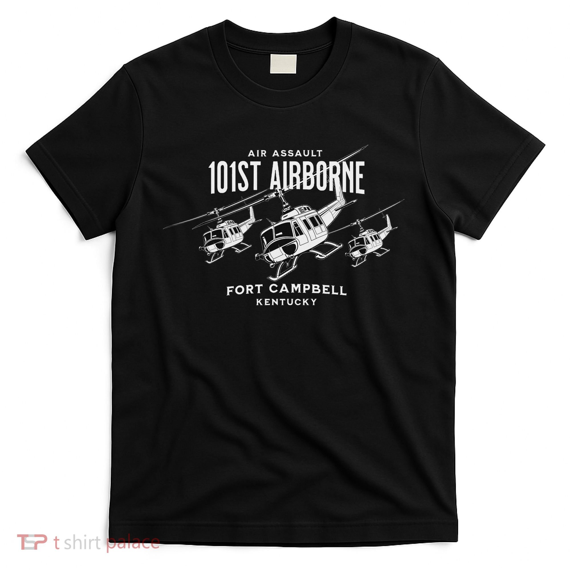 101st Airborne Fort Campbell Kentucky Air Assault Helicopter T-Shirt