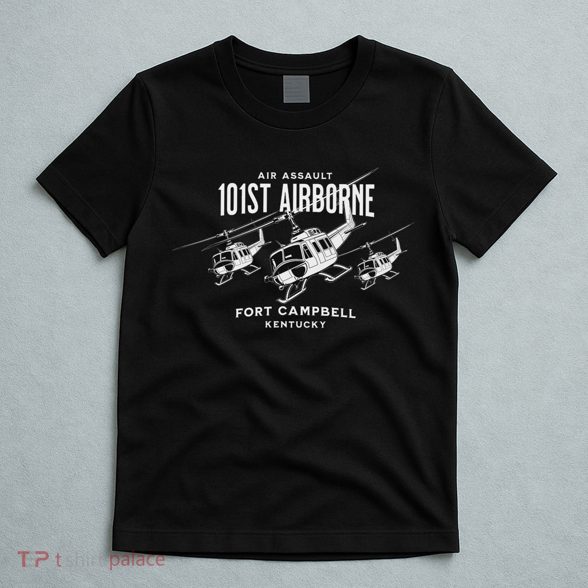 101st Airborne Fort Campbell Kentucky Air Assault Helicopter T-Shirt