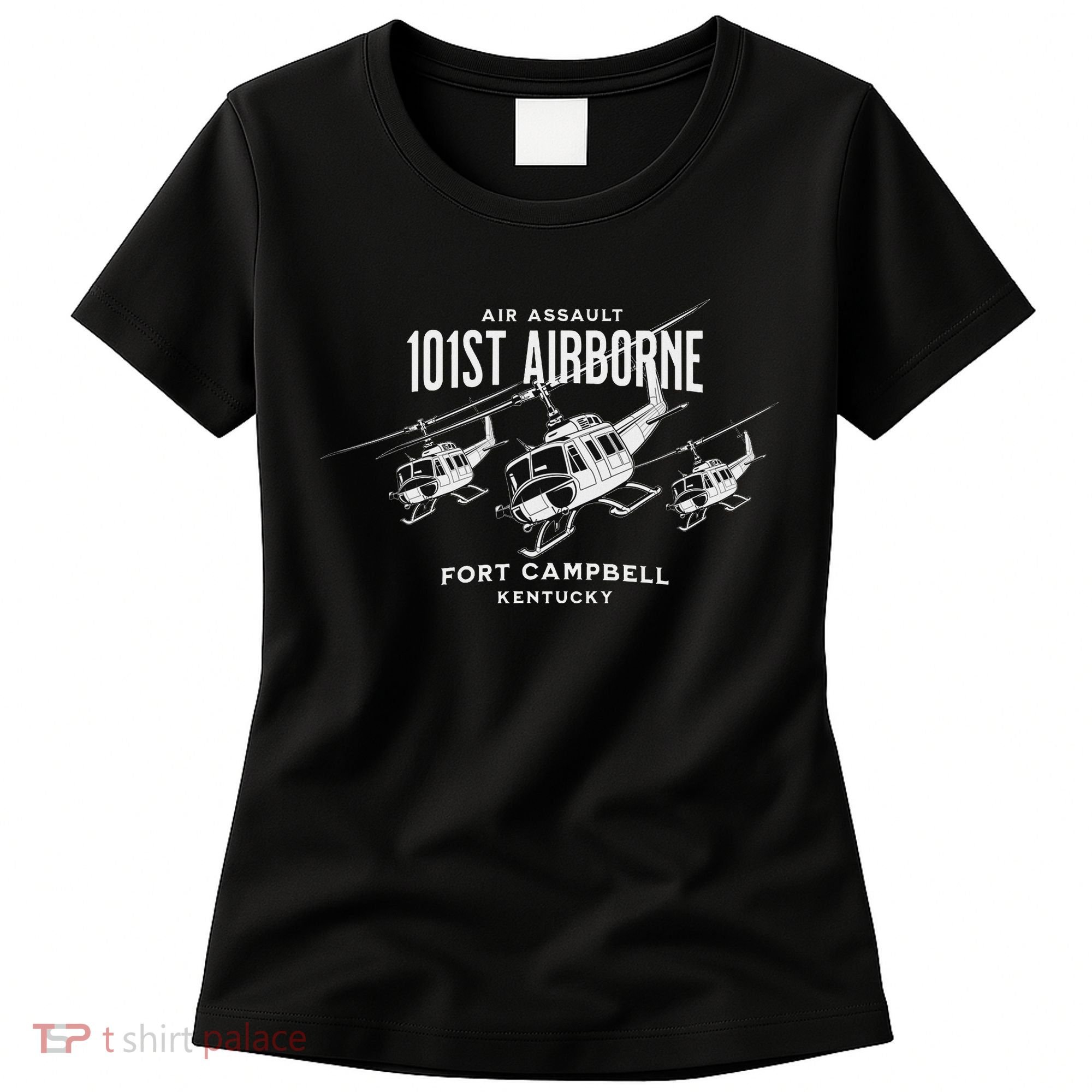 101st Airborne Fort Campbell Kentucky Air Assault Helicopter Women's T-Shirt