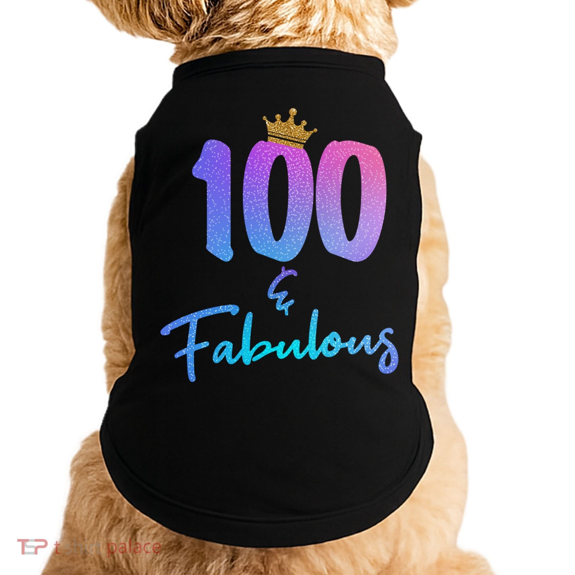 100 And Fabulous For 100th Birthday Cute Gift Doggie Tank