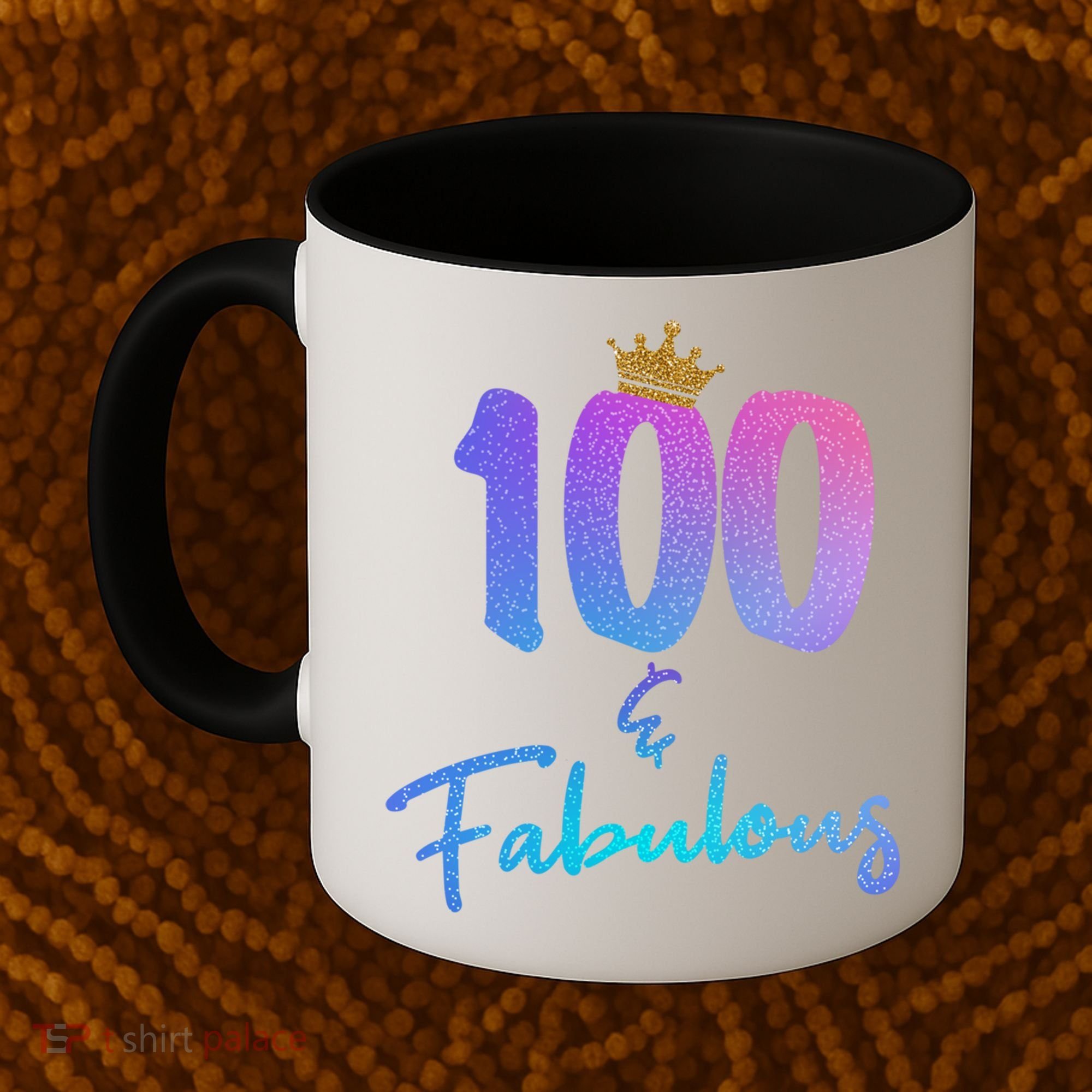 100 And Fabulous For 100th Birthday Cute Gift Coffee Mug