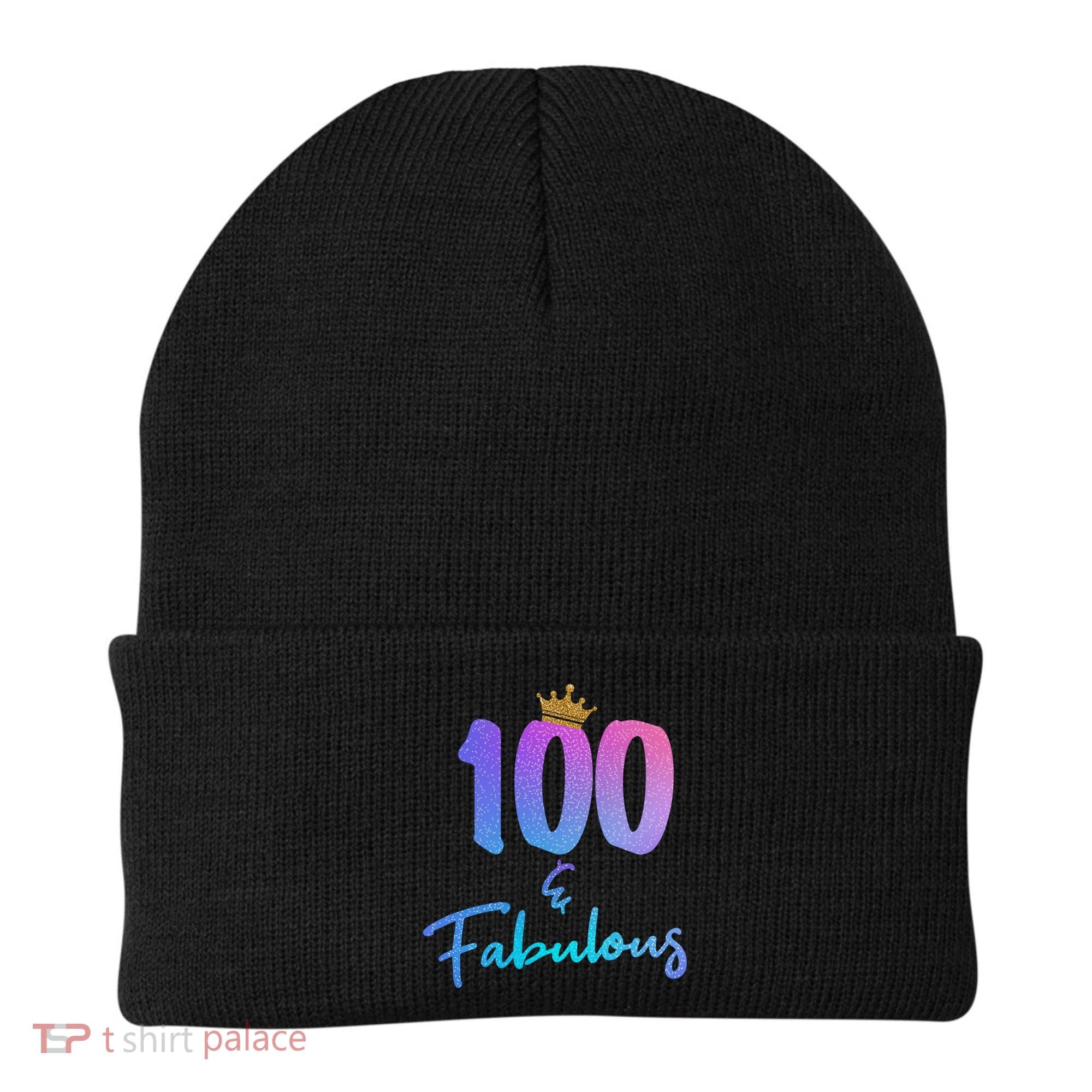 100 And Fabulous For 100th Birthday Cute Gift Beanie