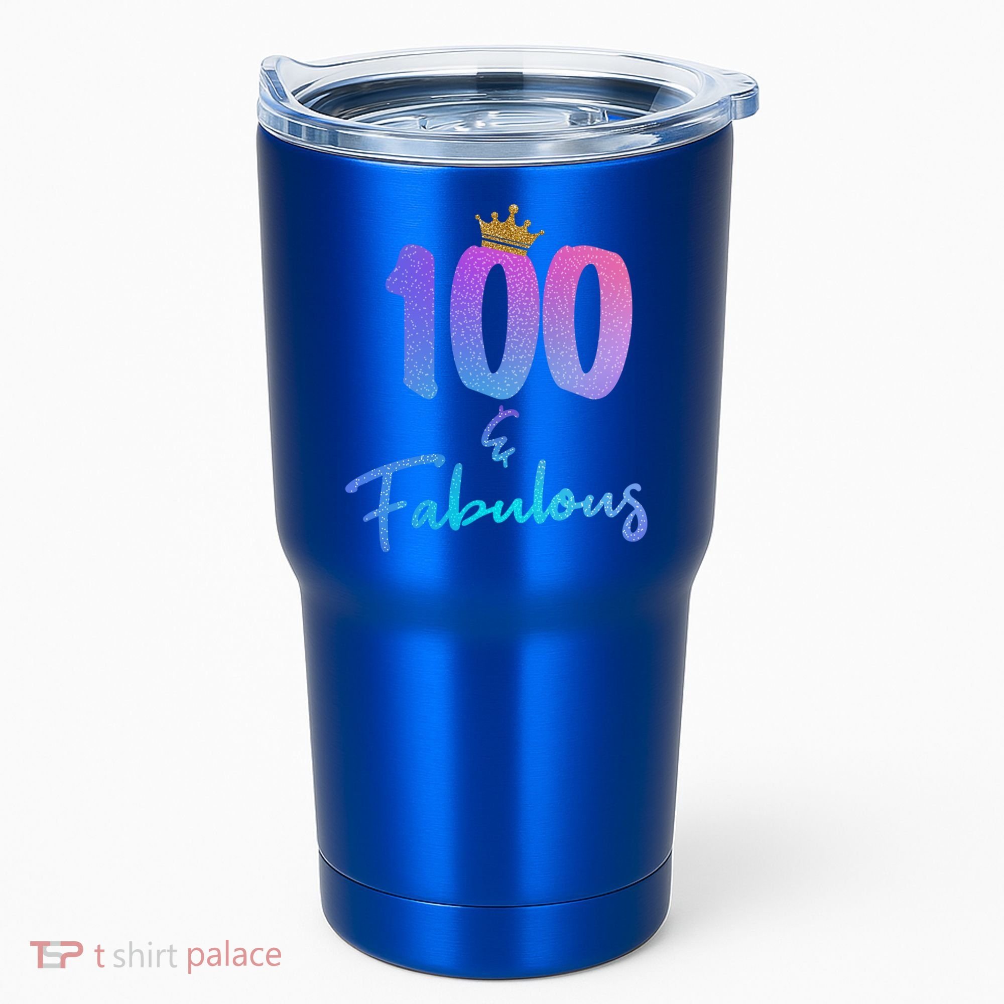 100 And Fabulous For 100th Birthday Cute Gift Tumbler