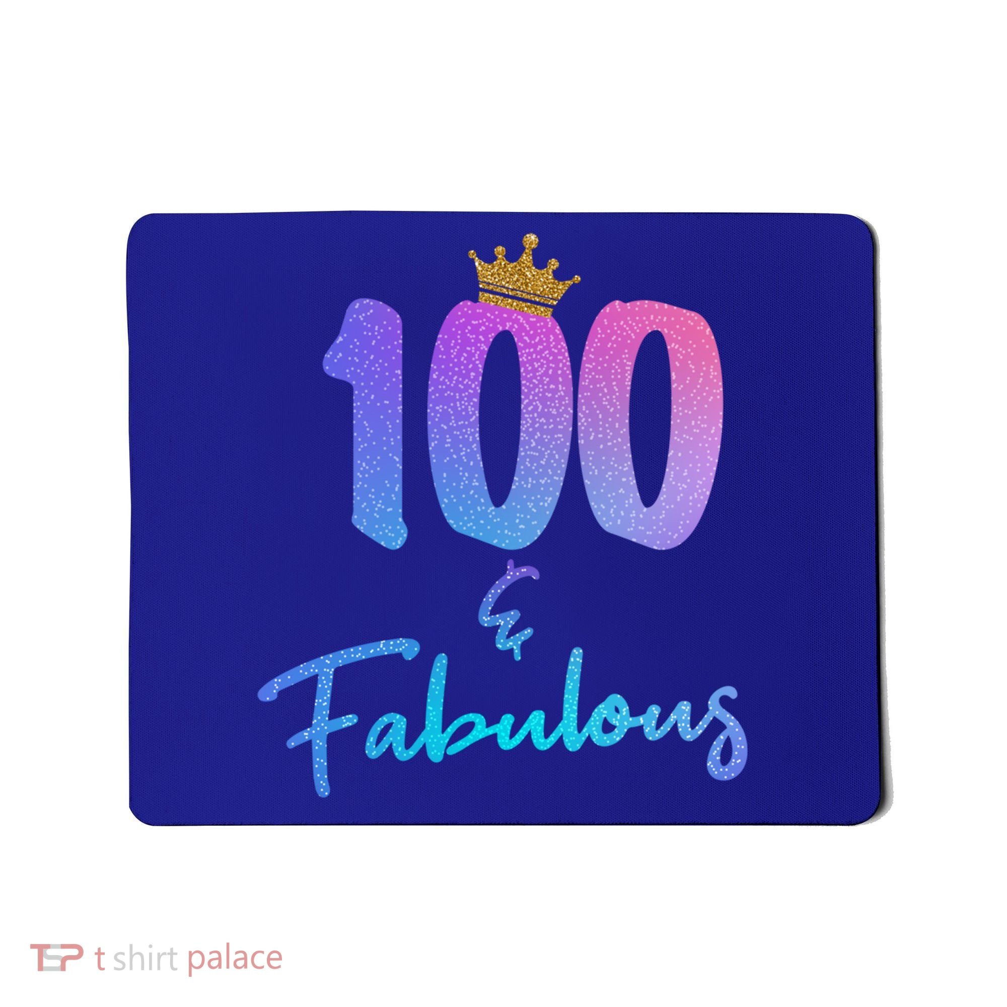100 And Fabulous For 100th Birthday Cute Gift Mousepad