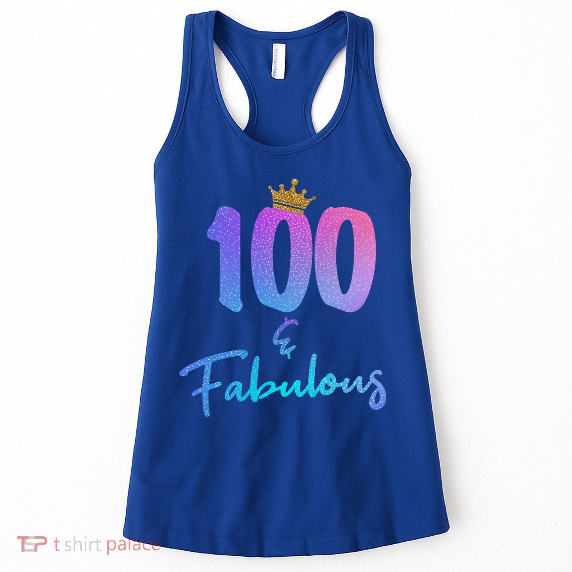 100 And Fabulous For 100th Birthday Cute Gift Women's Tank Top