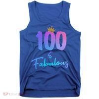 100 And Fabulous For 100th Birthday Cute Gift Tank Top thumb 0