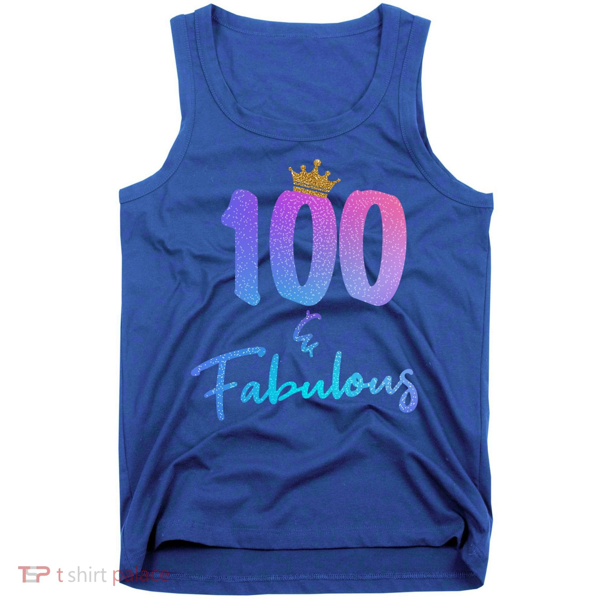 100 And Fabulous For 100th Birthday Cute Gift Tank Top