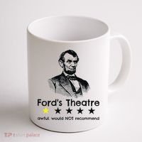 1star Abraham Lincoln Fords Theater Would Not Recommend Coffee Mug thumb 1